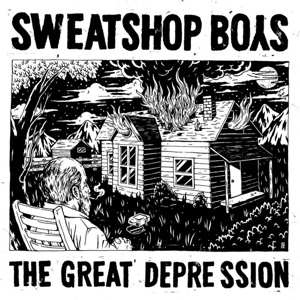Album Sweatshop Boys: The Great Depression
