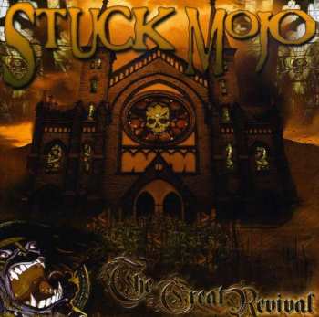 Album Stuck Mojo: The Great Revival