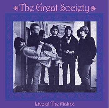 Album The Great Society: Live At The Matrix 1966