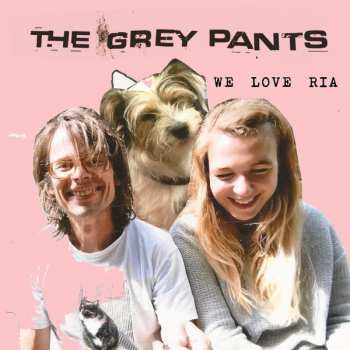 Album The Grey Pants: We Love Ria