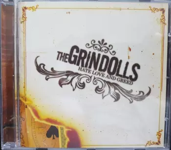 The Grindolls: Hate, Love & Greed