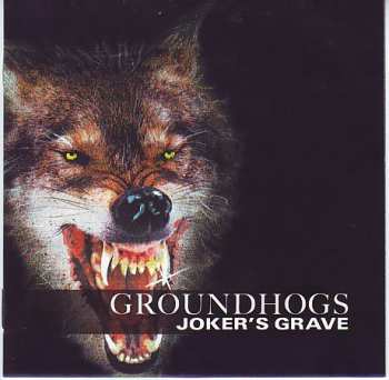 2CD The Groundhogs: Joker's Grave DIGI 351707