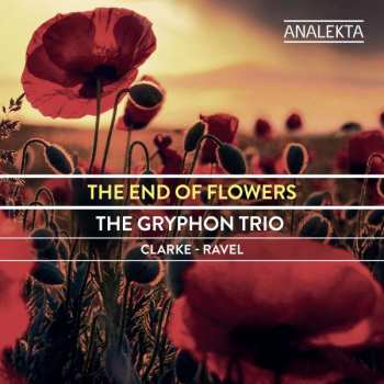 Album The Gryphon Trio: The End Of Flowers