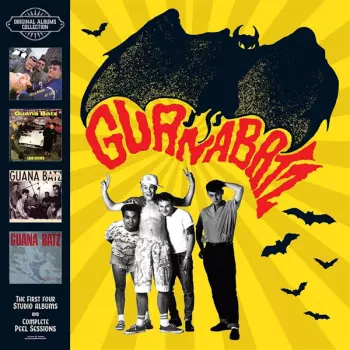 The Guana Batz: Original Albums And Peel Sessions Collection