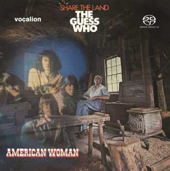 Album The Guess Who: American Woman & Share The Land