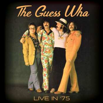 2CD The Guess Who: Live In '75 437432