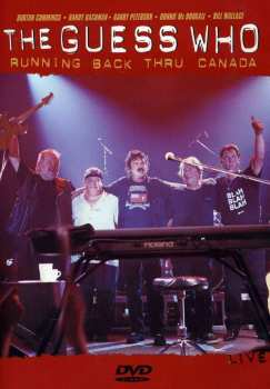 Album The Guess Who: Running Back Thru Canada
