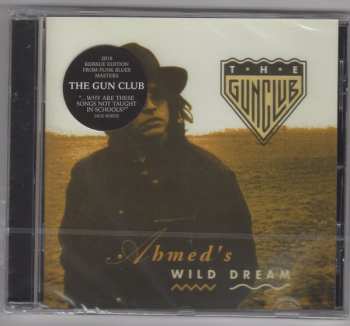 CD The Gun Club: Ahmed's Wild Dream 123571
