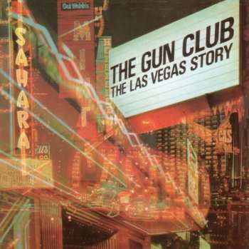 The Gun Club: The Las Vegas Story