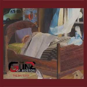 Album The GunZ Of Boston: The Big Sleep