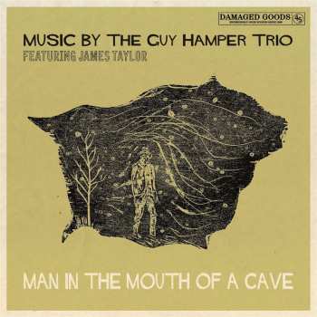SP The Guy Hamper Trio: Man In The Mouth Of A Cave LTD 514653