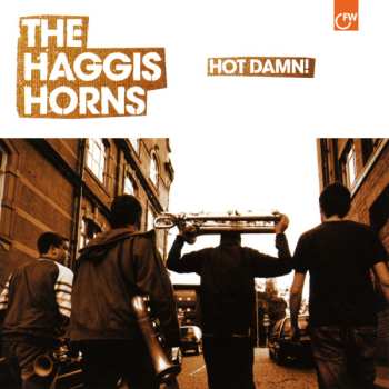 Album The Haggis Horns: Hot Damn!