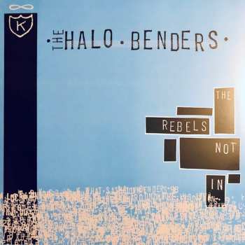 LP The Halo Benders: The Rebels Not In 491427
