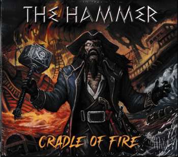 CD The Hammer: Cradle Of Fire 448118