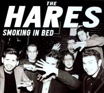 Album The Hares: Smoking In Bed