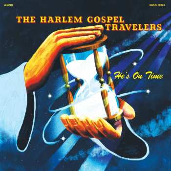 CD The Harlem Gospel Travelers: He's On Time 461306