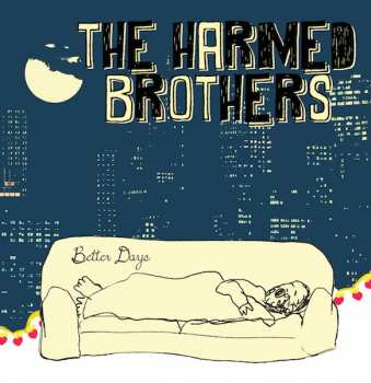 Album The Harmed Brothers: Better Days