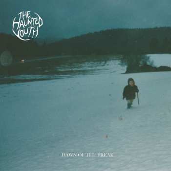 Album The Haunted Youth: Dawn Of The Freak