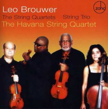 CD The Havana String Quartet: Leo Brouwer: String Quartets - String Trio