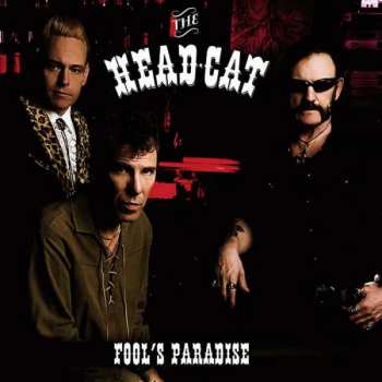 Album The Head Cat: Fool's Paradise