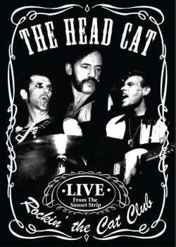 Album The Head Cat: Rockin' The Cat Club - Live From The Sunset Strip