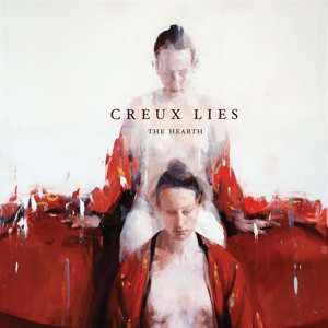 Album Creux Lies: The Hearth
