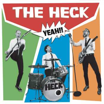 Album The Heck: Heck Yeah!!