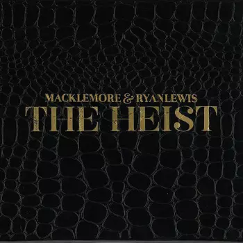 Macklemore: The Heist