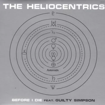 The Heliocentrics: Before I Die