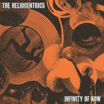 Album The Heliocentrics: Infinity Of Now