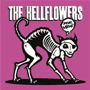 The Hellflowers: Por Vida!