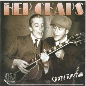 Album The Hepchaps: Crazy Rhythm