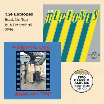 The Heptones: Back On Top / In A Dancehall Style