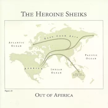 The Heroine Sheiks: Out Of Aferica
