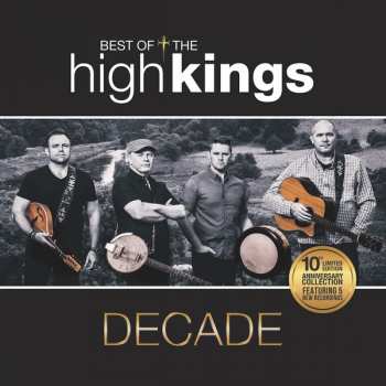 The High Kings: Decade - Best Of The High Kings