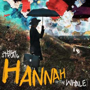 Album The High Strung: Hannah