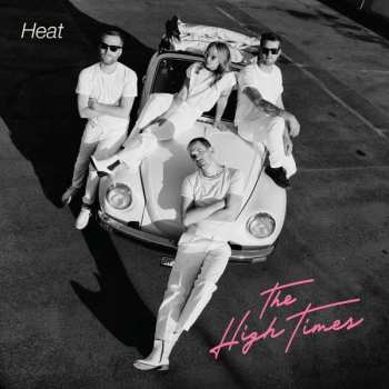 Album The High Times: Heat
