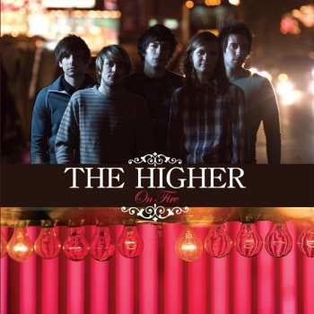 LP The Higher: On Fire LTD | CLR 442272