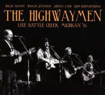 2CD The Highwaymen: Live Battle Creek, Michigan '93 475981