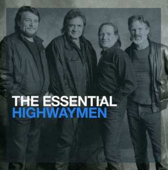 Album The Highwaymen: The Essential Highwaymen