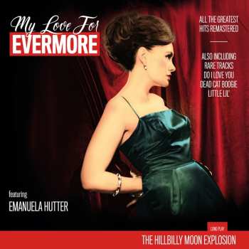 Album The Hillbilly Moon Explosion: My Love For Evermore