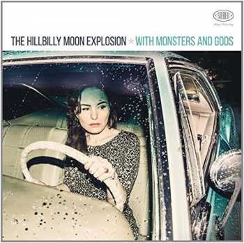 Album The Hillbilly Moon Explosion: With Monsters And Gods