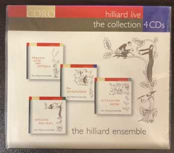 The Hilliard Ensemble: Hilliard Live The Collection: 1 Perotin And The Ars Antiqua, 2 For Ockeghem, 3 Antoine Brumel, 4 Guillaume Dufay 