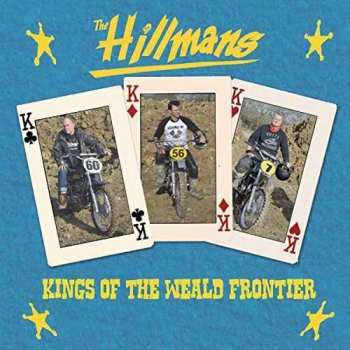 Album The Hillmans: Kings Of The Weald Frontier