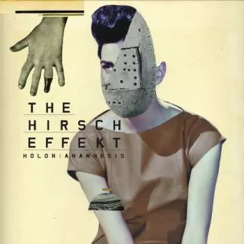 The Hirsch Effekt: Holon : Anamnesis