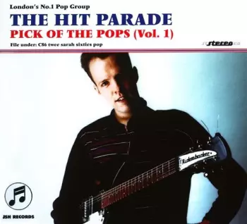 The Hit Parade: Pick Of The Pops (Vol. 1) 