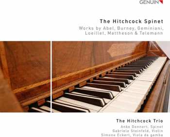 Album The Hitchcock Trio: The Hitchcock Spinet