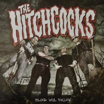 Album The Hitchcocks: Blood Will Follow