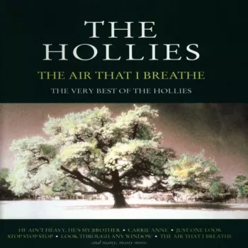 The Air That I Breathe - The Very Best Of The Hollies