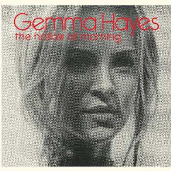 Album Gemma Hayes: The Hollow Of Morning